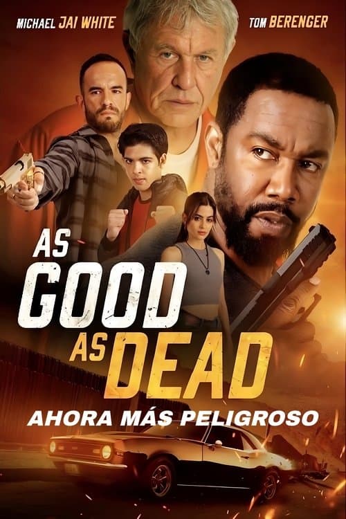 Póster de As Good As Dead. Ahora más peligroso