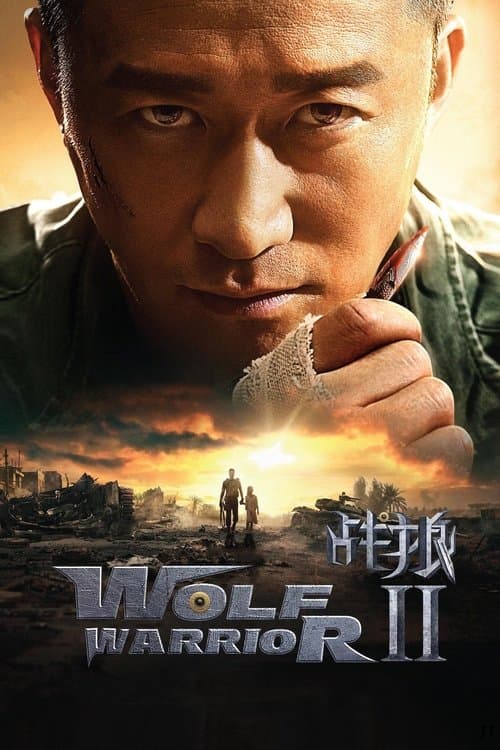 Póster de Lobo Guerrero 2 - Wolf Warrior 2