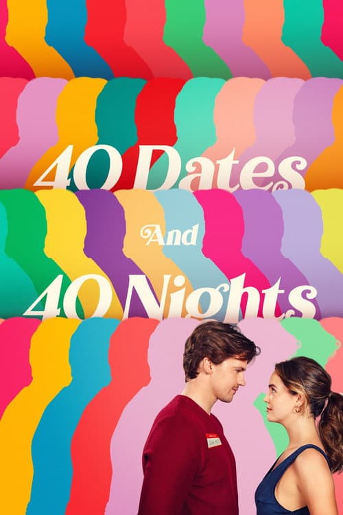Póster de 40 Dates and 40 Nights