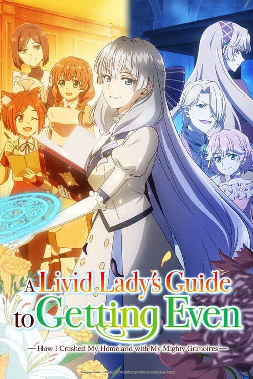 Póster de Buchigire Reijou wa Houfuku wo Chikaimashita - A Livid Lady's Guide to Getting Even: How I Crushed My Homeland with My Mighty Grimoires
