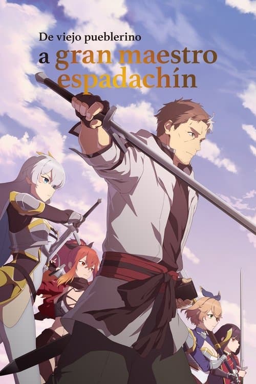 Póster de Katainaka no Ossan, Kensei ni Naru  - De campesino cuarentón a espadachín legendario
