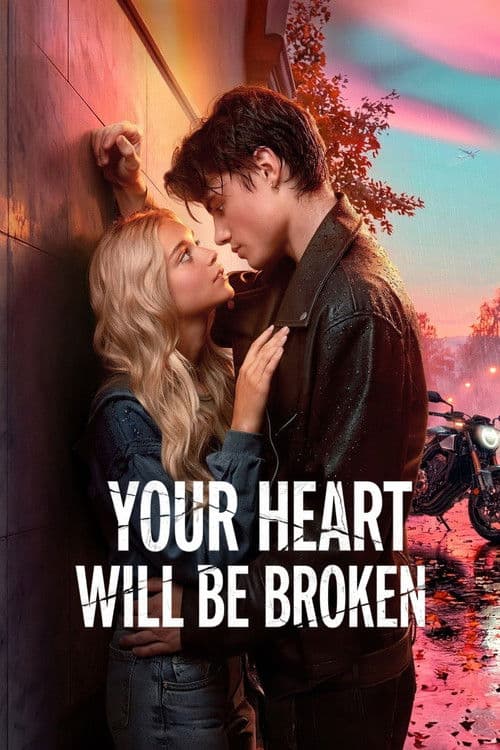 Póster de Tu corazón se romperá - Your Heart Will Be Broken