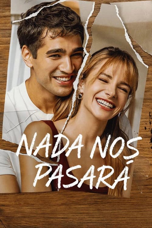Póster de Todo estará bien  - Nada nos pasará