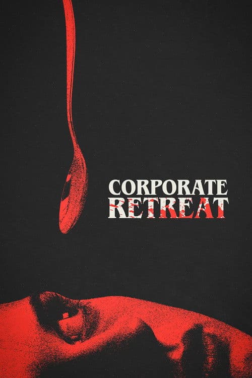 Póster de Corporate Retreat