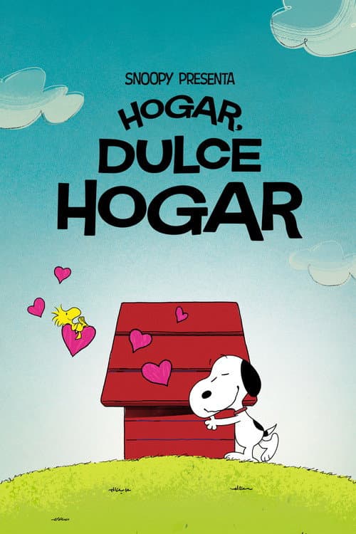 Póster de Snoopy presenta: Hogar, dulce hogar