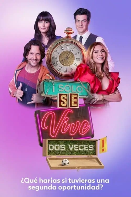 Póster de Cuanta mas vida, mejor - ¡Sólo Se Vive Dos Veces!