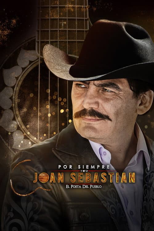 Póster de Por Siempre Joan Sebastian