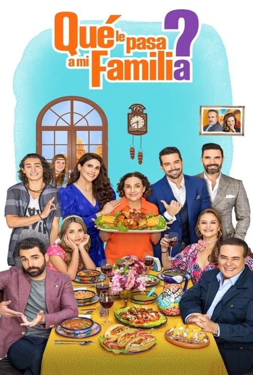 Póster de ¿Qué le pasa a mi familia?