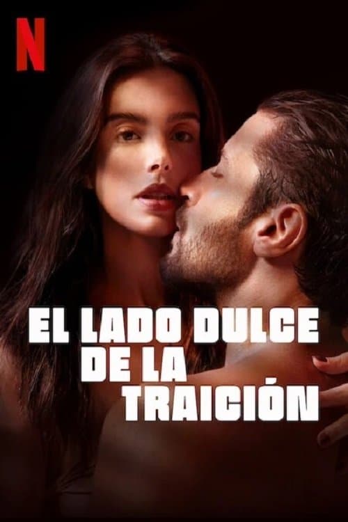 Póster de El lado dulce de la traición