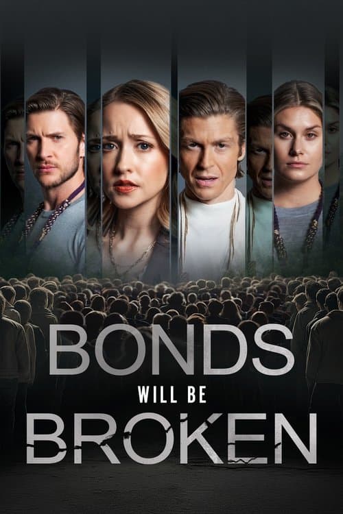 Póster de Bonds Will Be Broken