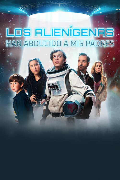 Póster de Los alienígenas han abducido a mis padres