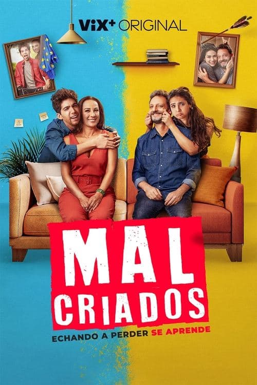 Póster de Malcriados