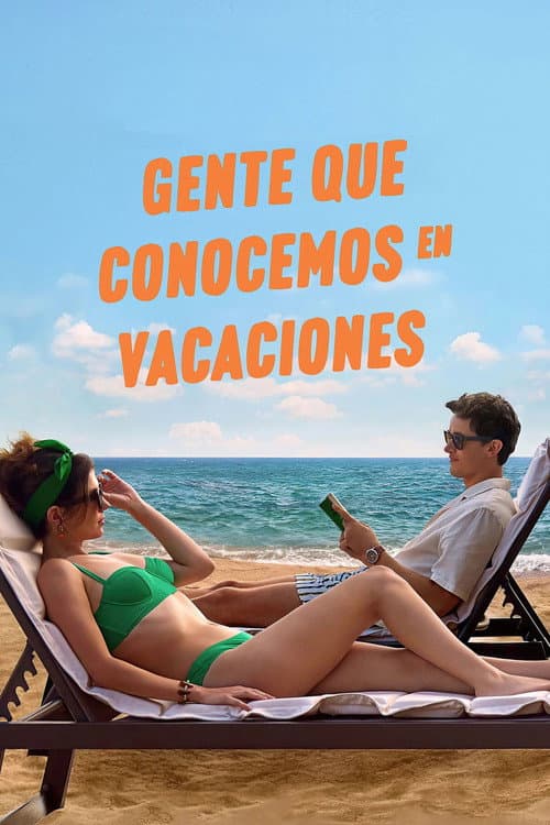 Póster de Gente que conocemos en vacaciones