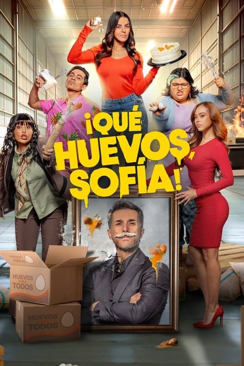 Póster de ¡Qué Huevos, Sofía!