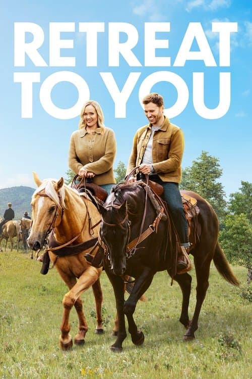 Póster de Retreat to You