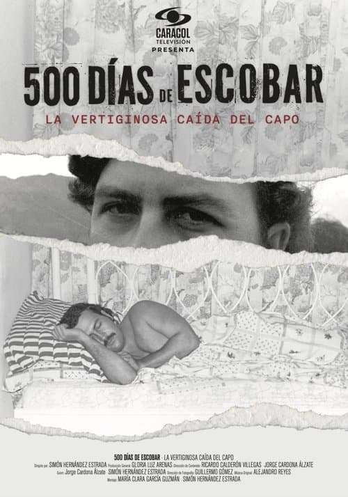 Póster de 500 Días de Escobar: la vertiginosa caída del capo