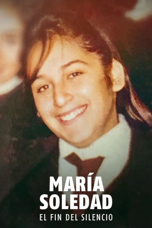Póster de María Soledad: El fin del silencio