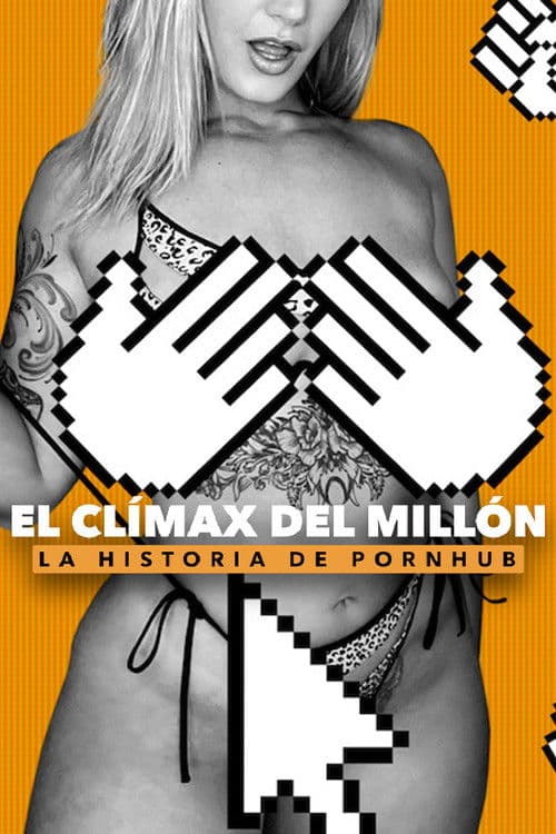 Póster de Hasta el fondo: La historia de Pornhub
