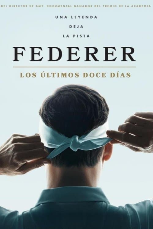 Póster de Federer: Los últimos doce días