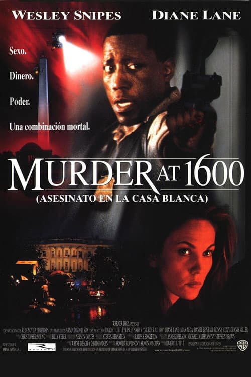 Murder at 1600 - Asesinato en la Casa Blanca