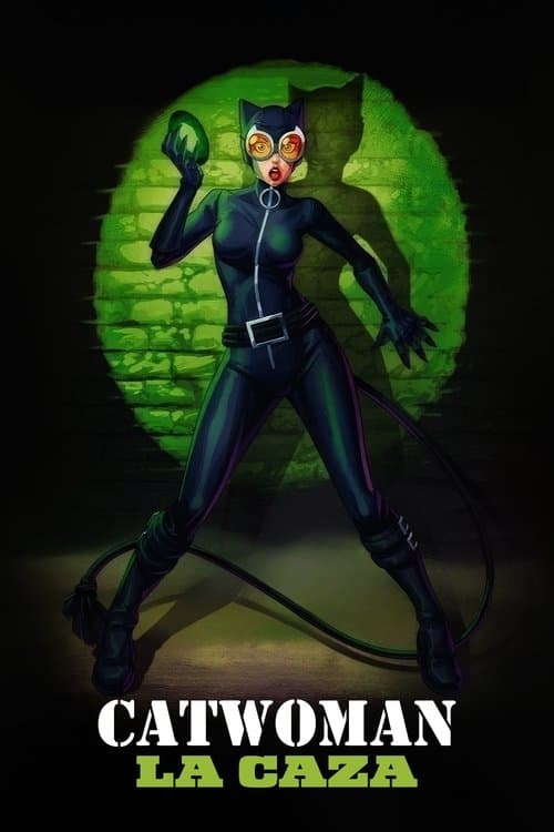 Catwoman -  La caza