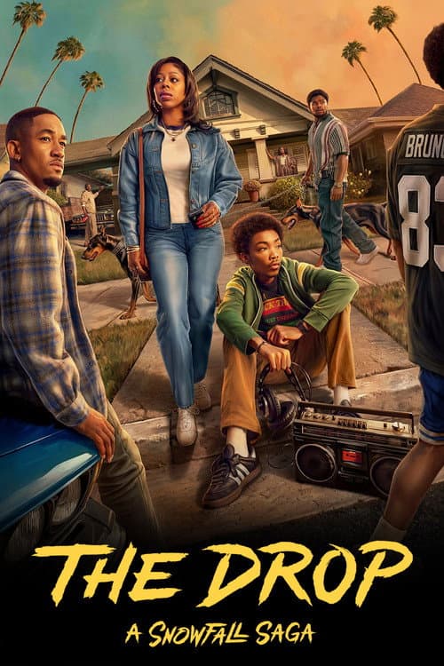 Póster de The Drop: A Snowfall Saga
