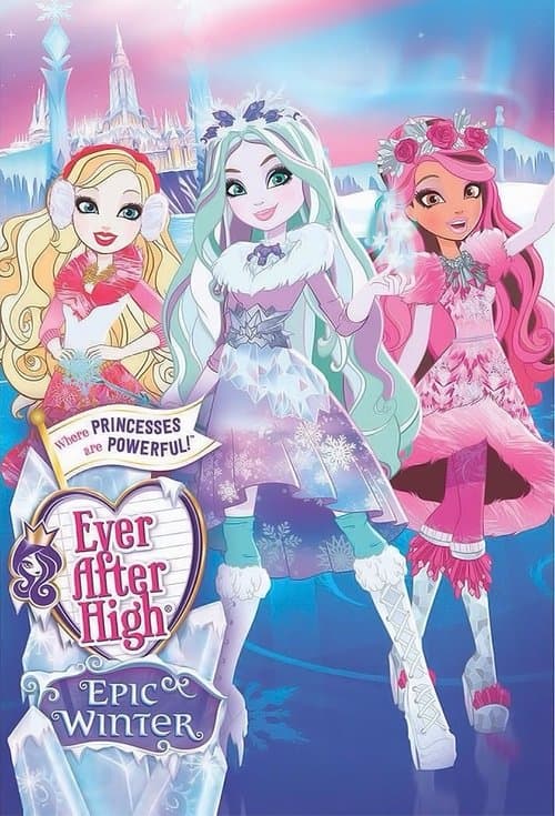 Ever After High - Hechizo de invierno - Epic winter