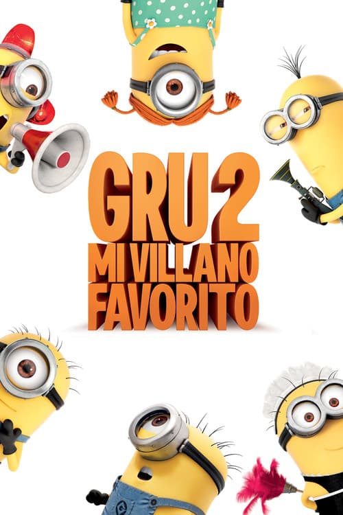 Gru 2 - Mi villano favorito