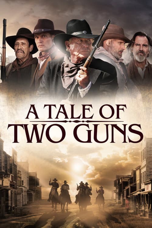Póster de A Tale of Two Guns - Dos pistolas de leyenda