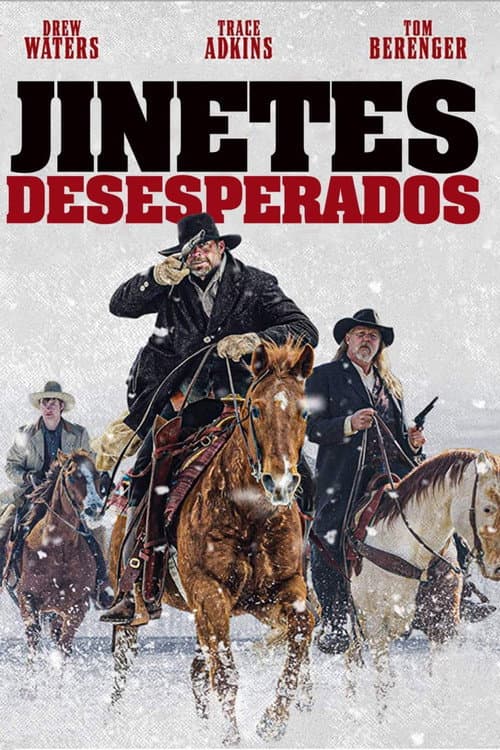 Desperate Riders - Jinetes desesperados