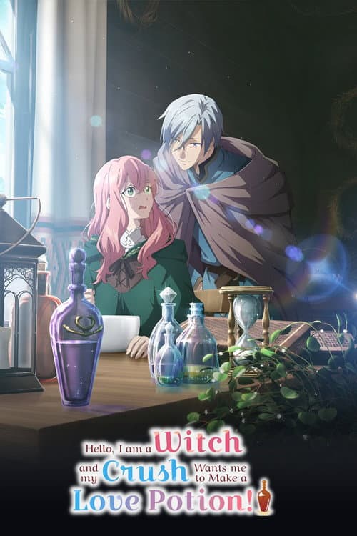 Póster de Hello, I am a Witch and my Crush Wants me to Make a Love Potion!  -  Doumo, Suki na Hito ni Horegusuri wo Irai sareta Majo desu