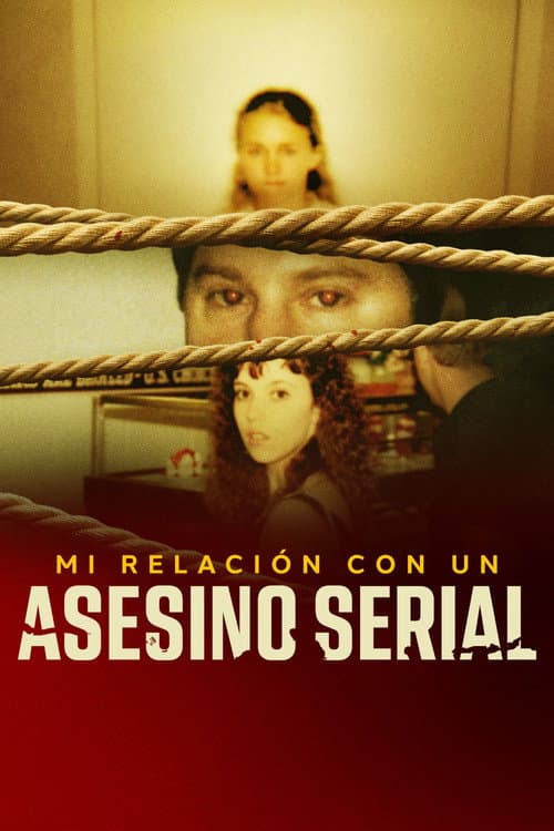 Mi relacion con un asesino serial - The Serial Killer Connection